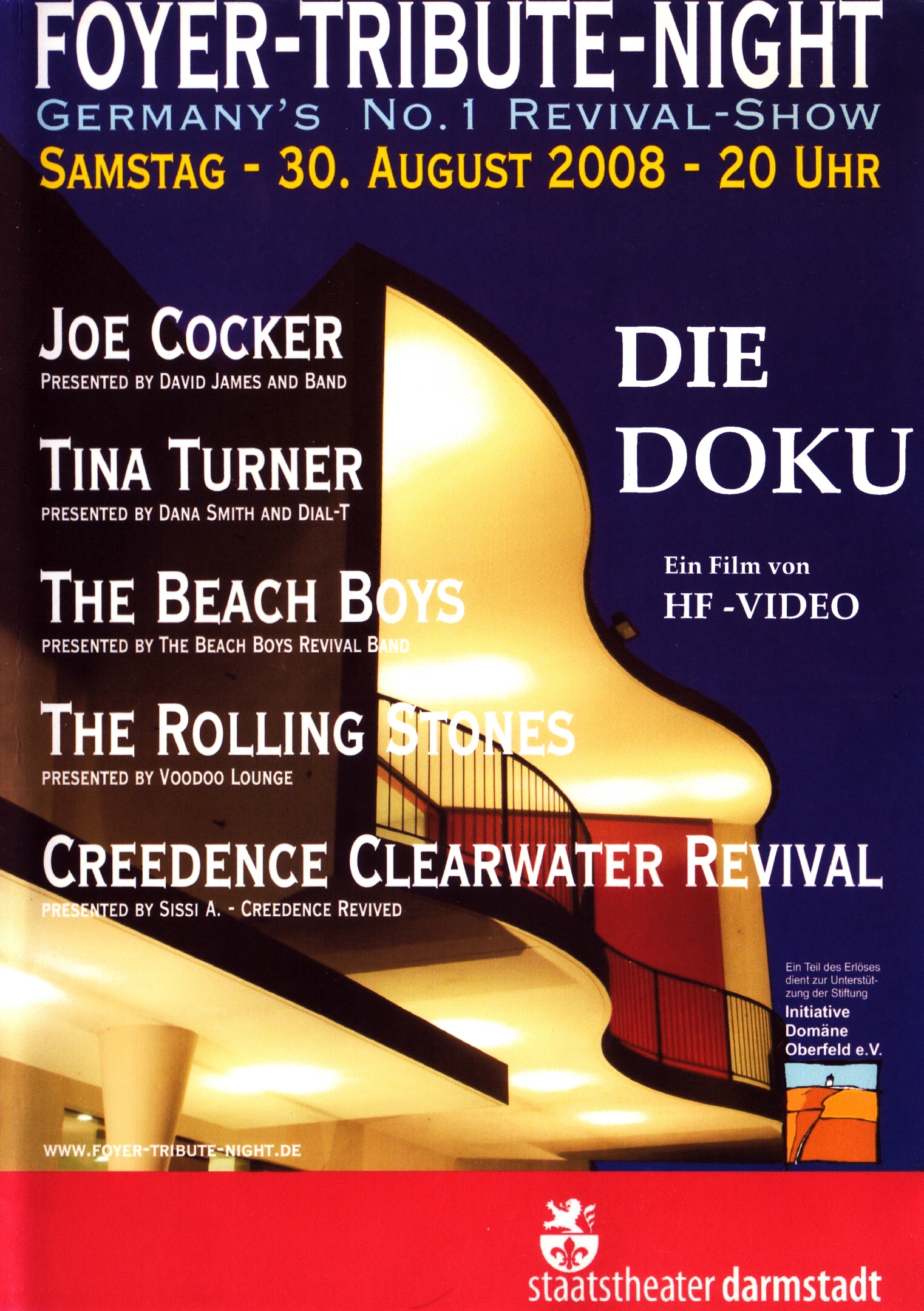 Foyer Tribute Night 2008
Laufzeit 1 Stunde 45 Minuten